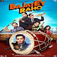 Bajatey Raho (2013) Watch Full Movie Online DVD Print Download