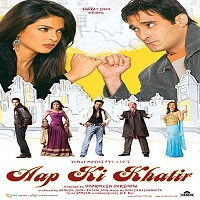 Aap Ki Khatir (2006) Watch Full Movie Online DVD Print Free Download