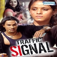 Traffic Signal (2007) Watch Full Movie Online DVD Print Download