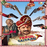 Fraud Saiyyan (2019) Hindi Full Movie Watch Online HD Print Quality Free Download