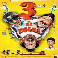Teen Thay Bhai 2011 Full Movie