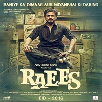 Raees (2017) Hindi Full Movie Watch Online HD Print Quality Free Download