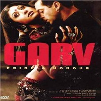 Garv: Pride and Honour (2004) Hindi Full Movie Watch Online HD Download