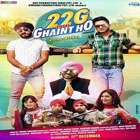 22g Tussi Ghaint Ho 2015 Punjabi Full Movie