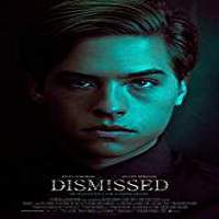 Dismissed 2017 Full Movie