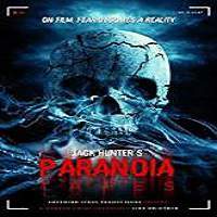Paranoia Tapes 2017 Full Movie