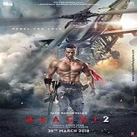 Baaghi 2 (2018) Full Movie Watch Online HD Print Free Download