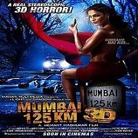 Mumbai 125 KM 3D (2014) Hindi Full Movie Watch Online HD Print Free Download
