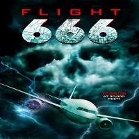 Flight 666 (2018) Full Movie Watch Online HD Print Free Download