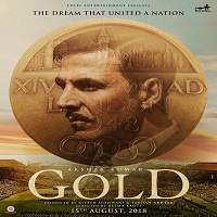 Gold (2018) Hindi Full Movie Watch Online HD Print Free Download