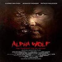 Alpha Wolf 2018 Full Movie