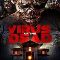 Virus of the Dead 2018 Full Movie