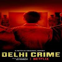 Delhi Crime (2019) Hindi Season 1