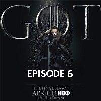 Game Of Thrones Season 8 2019 Hindi Dubbed Episode 6