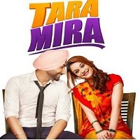 Tara Mira (2019) Punjabi Full Movie Watch Online HD Print Free Download