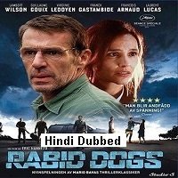 Rabid Dogs (2015) Hindi Dubbed