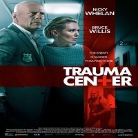 Trauma Center (2019) Full Movie