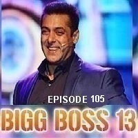 Bigg Boss (2019) Hindi Season 13 Episode 105