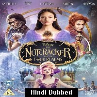 The Nutcracker And the Four Realms (2018) Hindi Dubbed Full Movie