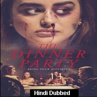 The Dinner Party (2020) Unofficial Hindi Dubbed Full Movie