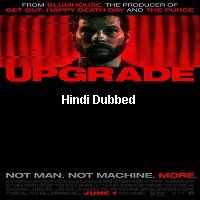 Upgrade (2018) Hindi Dubbed Original Full Movie