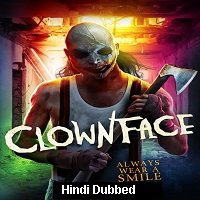 Clownface (2019) Unofficial Hindi Dubbed Full Movie Watch