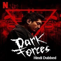 Dark Forces (2020) Unofficial Hindi Dubbed Full Movie Watch