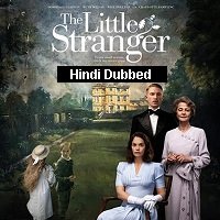 The Little Stranger (2018) Hindi Dubbed ORG Full Movie Watch Online