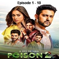 Poison (2020 EP 1-10) Hindi Season 2 Watch Online HD Print Free Download