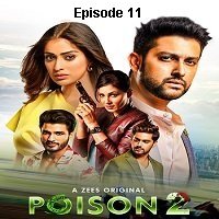 Poison (2020 Episode 11) Hindi Season 2 Watch Online HD Print Free Download