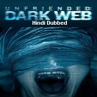 Unfriended Dark Web (2018) Hindi Dubbed Full Movie Watch