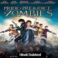 Pride and Prejudice and Zombies (2016) Hindi Dubbed Full Movie Watch