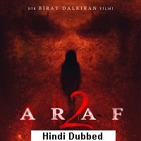 Araf 2 (2019) Hindi Dubbed Full Movie Watch Online