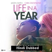 Life in a Year (2020) Hindi Dubbed Full Movie Watch Online