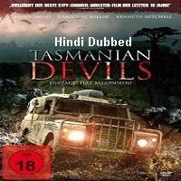 Tasmanian Devils (2013) Hindi Dubbed Full Movie Watch Online