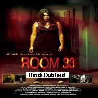 Room 33 (2009) Hindi Dubbed Full Movie Watch Online