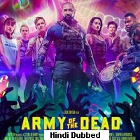 Army of the Dead (2021) Hindi Dubbed Full Movie Watch Online