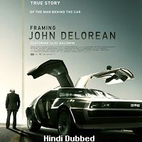 Framing John DeLorean (2019) Hindi Dubbed Full Movie Watch Online