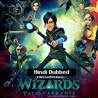 Wizards Tales of Arcadia (2020) Hindi Season 1 Complete Watch Online
