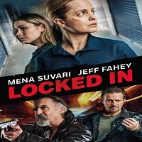 Locked In (2021) English Full Movie Watch Online
