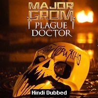 Major Grom: Plague Doctor (2021) Hindi Dubbed Full Movie Watch Online