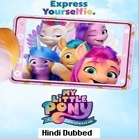 My Little Pony A New Generation (2021) Hindi Dubbed Full Movie Watch Online