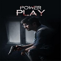 Power Play (2021) Hindi Dubbed Full Movie Watch Online