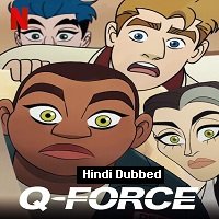 Q Force (2021) Hindi Dubbed Full Movie Watch Online