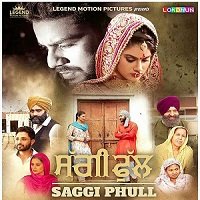 Saggi Phull (2018) Punjabi Full Movie Watch Online HD Print Free Download