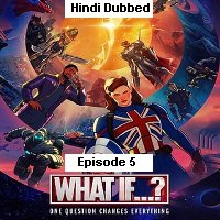 What If (2021 EP 5) Hindi Dubbed Season 1 Watch Online