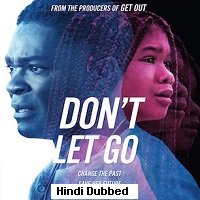 Dont Let Go (2019) Hindi Dubbed Full Movie Watch Online