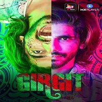 Girgit (2021) Hindi Season 1 Complete Watch Online