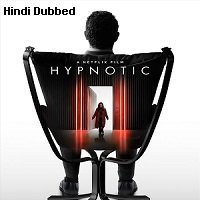Hypnotic (2021) Hindi Dubbed Full Movie Watch Online
