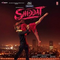 Shiddat (2021) Hindi Full Movie Watch Online HD Print Free Download